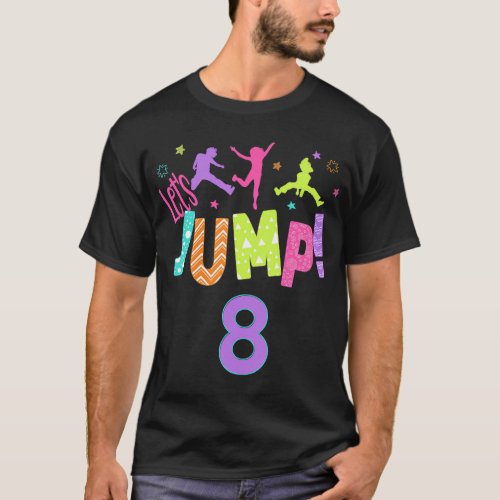 Trampoline Bounce Birthday Outfit Outdoor Party Th T_Shirt