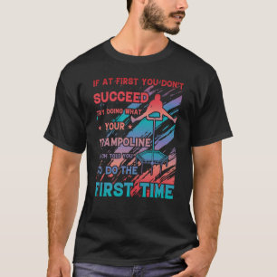 Trampoline Jumping Trampoline Gymnastics 21 T-Shirt