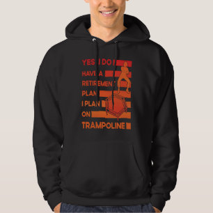 Trampoline Jumping Trampoline Gymnastics  24 Hoodie