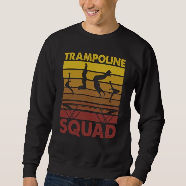 Trampoline Squad Jumping Trampoline Gymnastics Sweatshirt (Front)