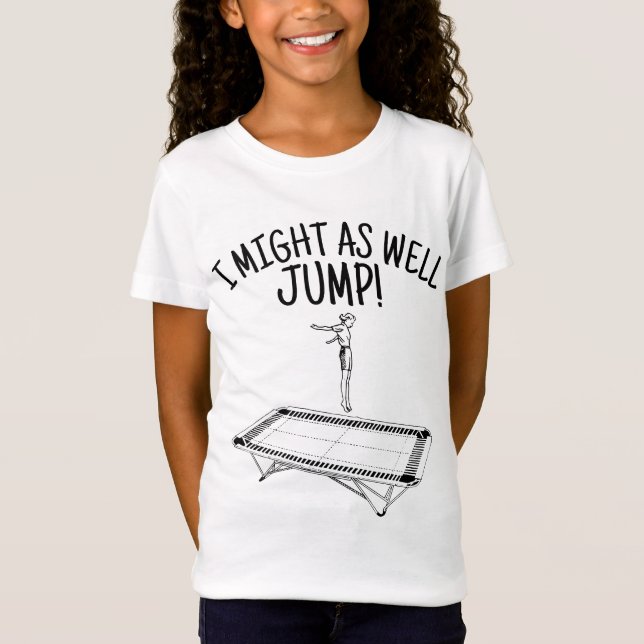 TRAMPOLINE T-SHIRT FOR GIRLS JUMP! T-SHIRTS (Front)