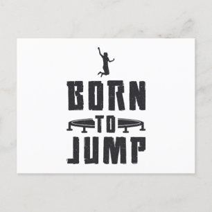 Trampolining Trampoline Born To Jump Gymnast Postcard