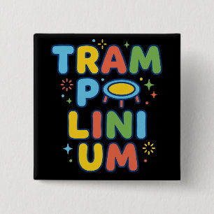 Trampolinium Button