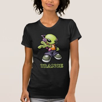 Trance Alien T-shirt by Luis2u4u at Zazzle