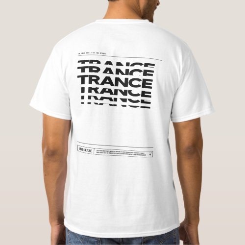 Trance Music Dance Culture DJ Raving T_shirt