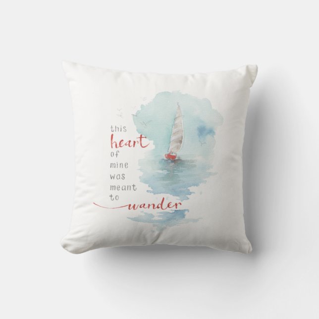 Tranquil Sailboat Watercolor Quote Throw Pillow (Front)