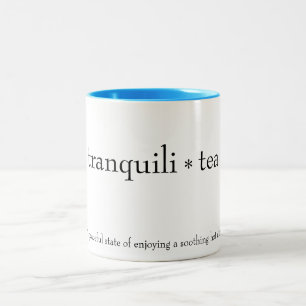 "tranquili*tea" mug