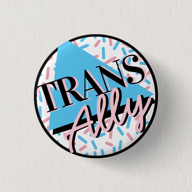 Trans Ally Pink Blue Sprinkles 90s LGBT Button (Front)