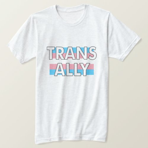 TRANS ALLY T_Shirt