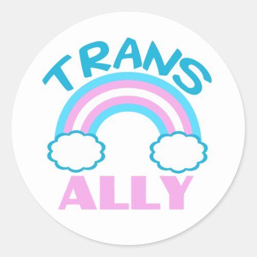 Trans Ally Transgender Rainbow Blue Pink White Classic Round Sticker