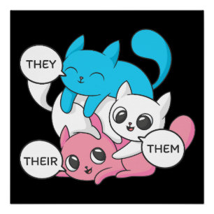 Trans Cats They Them Their Pronouns Transgender II Poster