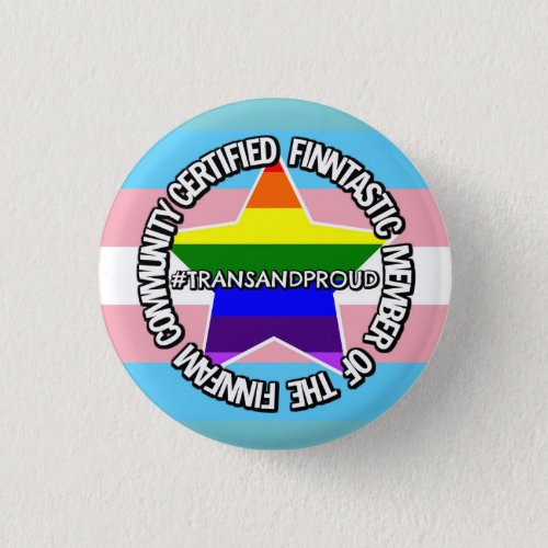 Trans Certified FinnFam Member Badge Button