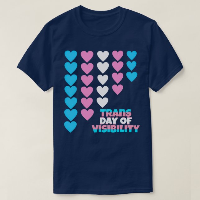Trans day of visibility T-Shirt (Design Front)