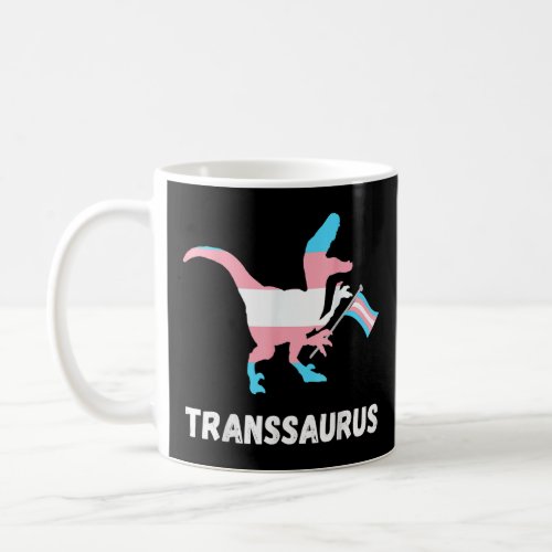 Trans Dinosaurs Transexual Dino LGBT Pride Transge Coffee Mug
