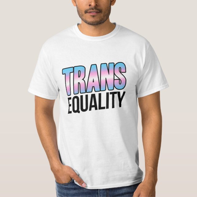 Trans Equality T-Shirt (Front)