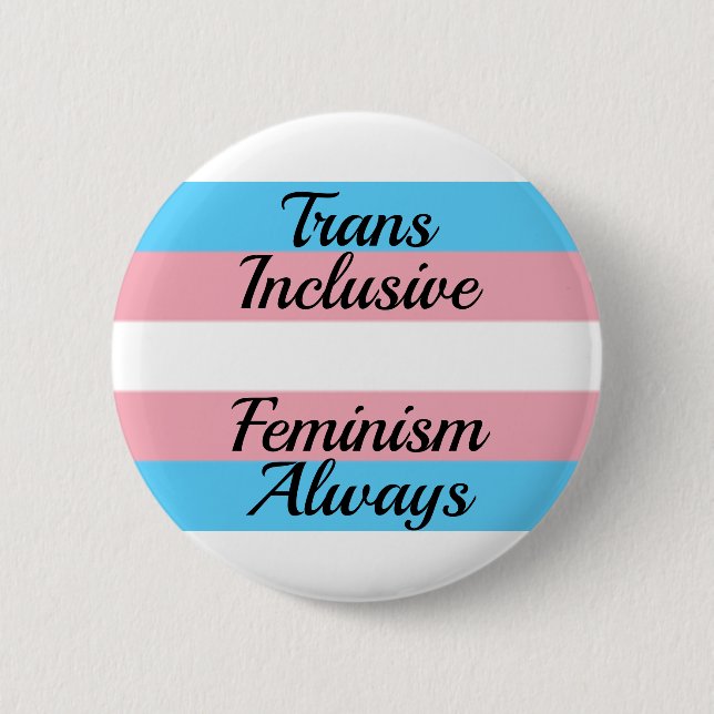 Trans Feminist Button (Front)