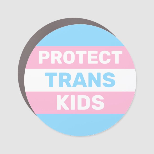 Trans Flag | Protect Trans Kids Car Magnet (Front)