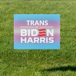 Trans for Biden Harris Sign