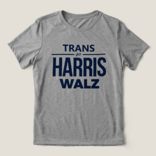Trans for Harris Walz Tri-Blend Shirt