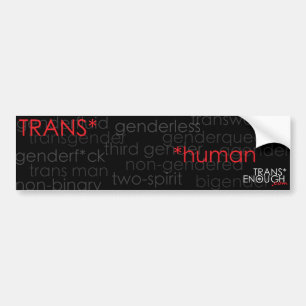 trans* human bumper sticker