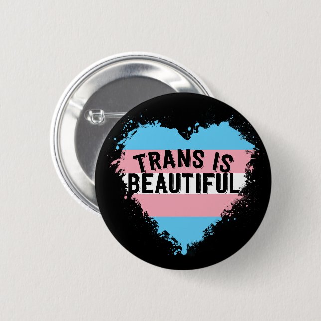 Trans Is Beautiful LGBT Transgender Button (Front & Back)