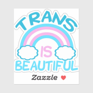 Trans is Beautiful Transgender Rainbow Sticker
