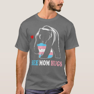 Trans Mama Bear Free Mom Hugs Rainbow Transgender T-Shirt
