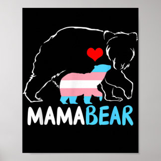 Trans Mama Bear Proud Mom Rainbow Transgender Poster