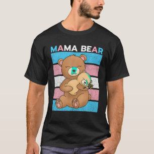 Trans Mama Bear Transgender Mom Trans Mom T Shirt