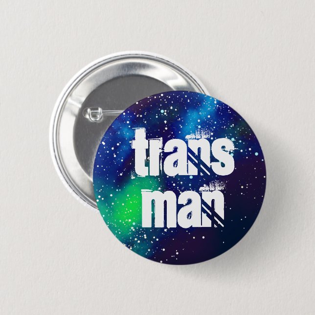 Trans Man Customizable Galaxy Identity Pinback Button (Front & Back)
