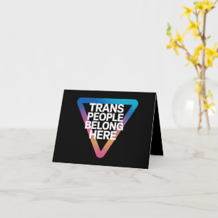 Trans People Belong Pride Gay Rights Respect Trans Card