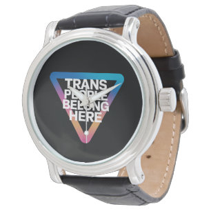 Trans People Belong Pride Gay Rights Respect Trans Watch