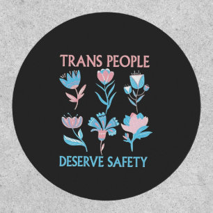 Trans People Deserve Safety Pride Month LGBTQ Patch