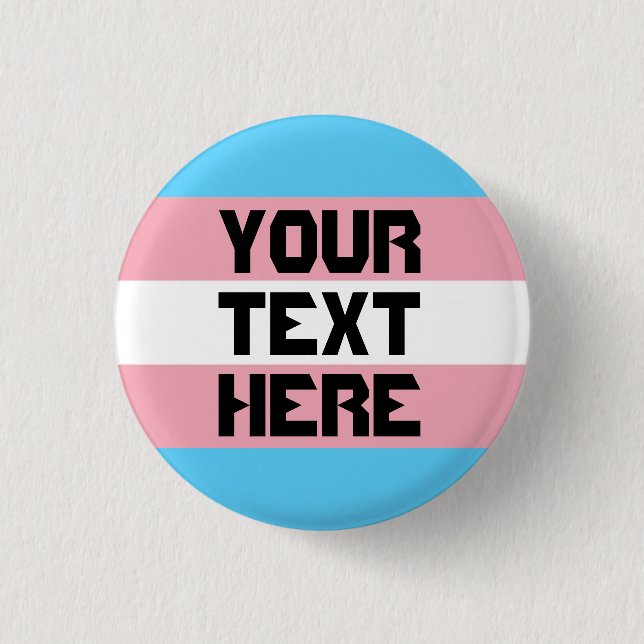 Trans pride flag with text button (Front)