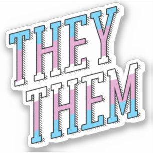 Trans Pronouns They Them Sticker