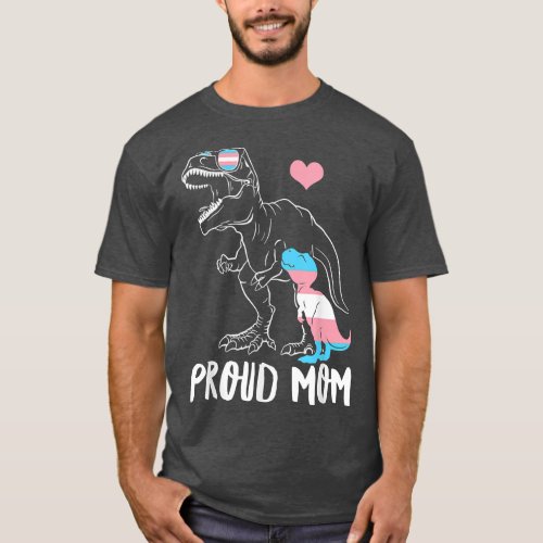 Trans Proud Mom Dinosaur Re Transgender Pride Mama T_Shirt