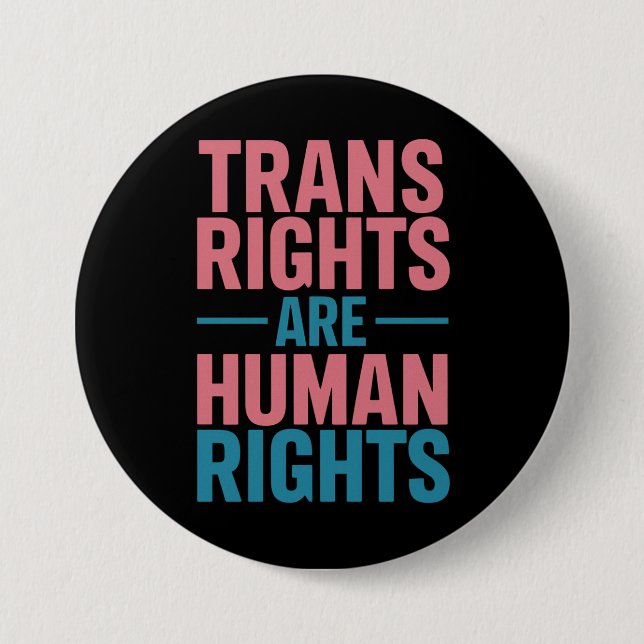 Trans Right Are Human Rights Transgender Pride Button (Front)