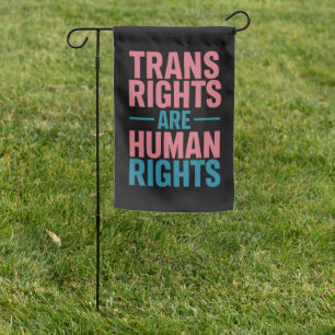 Trans Right Are Human Rights Transgender Pride Garden Flag