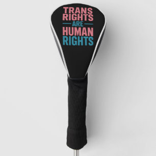 Trans Right Are Human Rights Transgender Pride Golf Head Cover