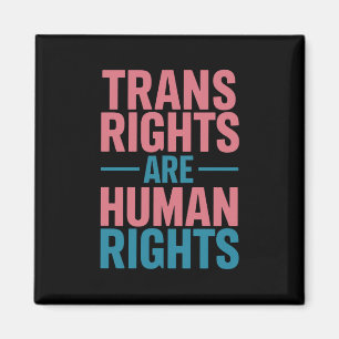 Trans Right Are Human Rights Transgender Pride Magnet