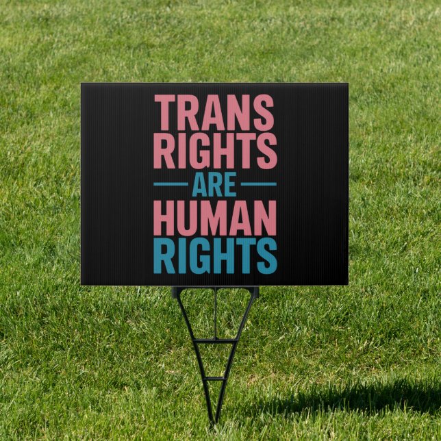 Trans Right Are Human Rights Transgender Pride Sign (Insitu)