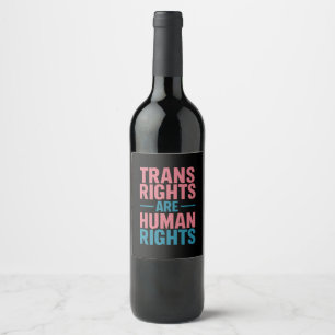 Trans Right Are Human Rights Transgender Pride Wine Label