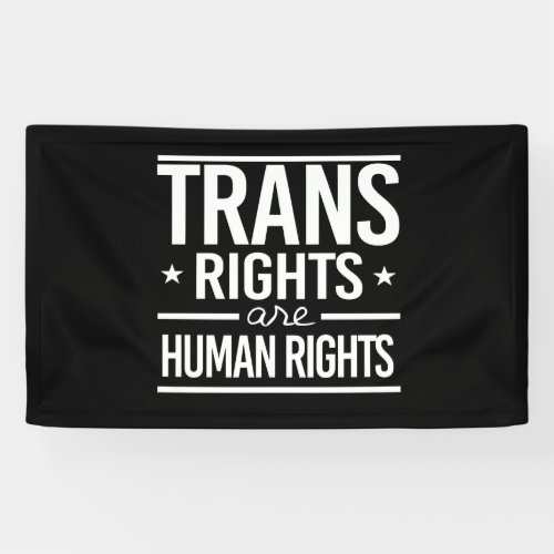 Trans Rights are Human Rights __ _  _  Banner