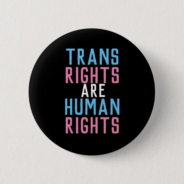 Trans Rights are Human Rights Button (Front)