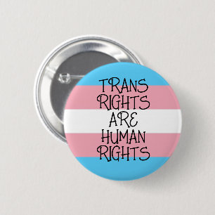Trans Rights are Human Rights Button