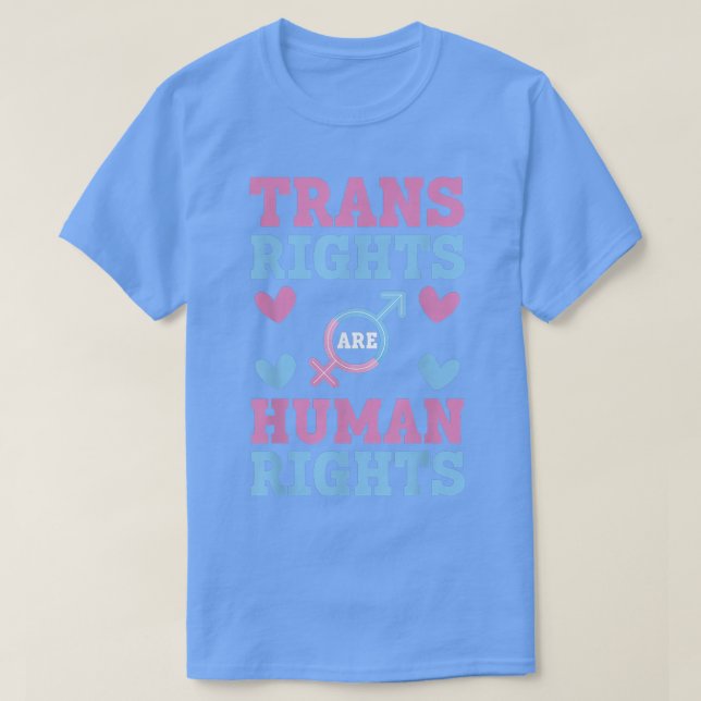 Trans Rights Are Human Rights Design Transgender L T-Shirt (Design Front)