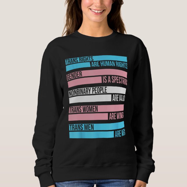Trans Rights Are Human Rights Gender Is A Spectrum Sweatshirt (Front)