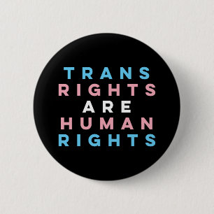 Trans Rights Are Human Rights LGBT Pride Month Button