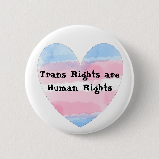 Trans Rights are Human Rights Pin (Front)