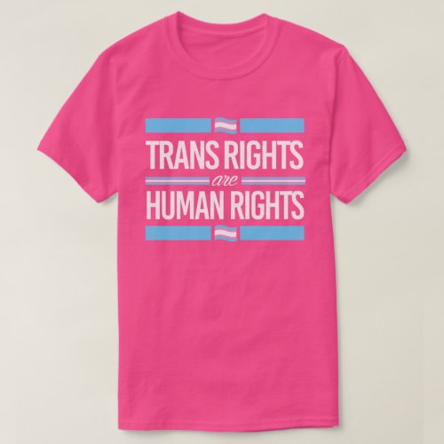 Trans rights are human rights T_Shirt